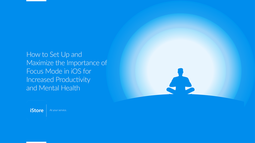 How to Set Up and Maximize the Importance of Focus Mode in iOS for Inc