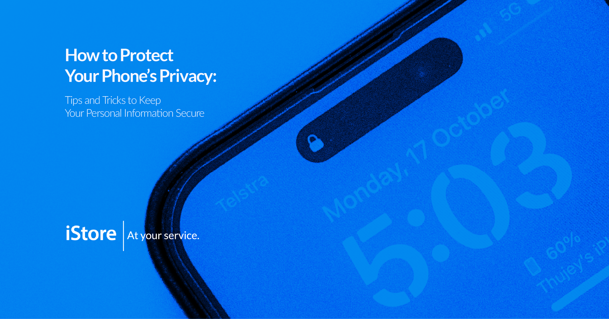 How to Protect Your Phone Privacy: Tips and Tricks to Keep Your Personal Information Secure